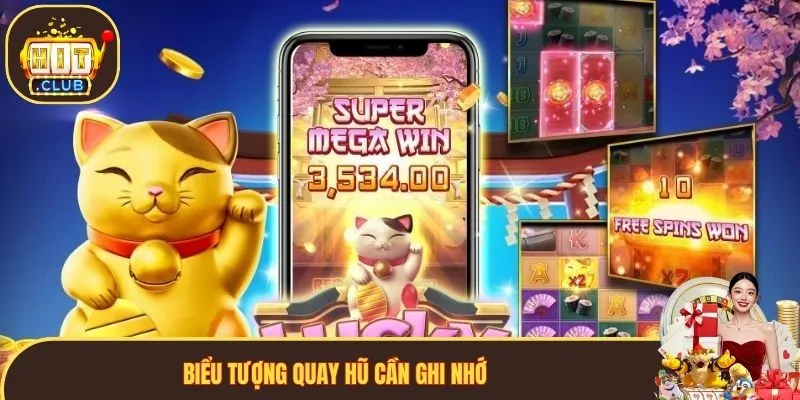 Biểu tượng quay hũ cần ghi nhớ