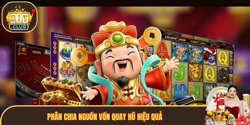 Phân chia nguồn vốn quay hũ hiệu quả