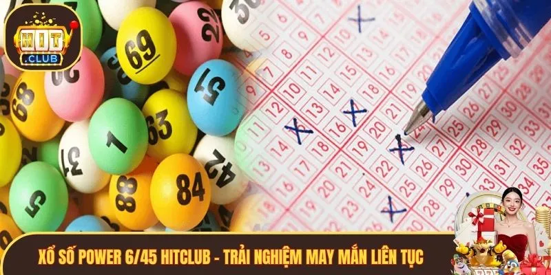 Xổ số power 6/45 Hitclub